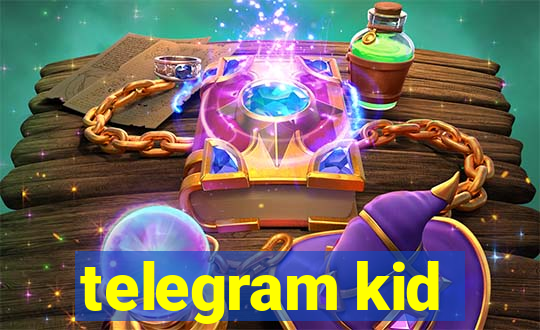 telegram kid